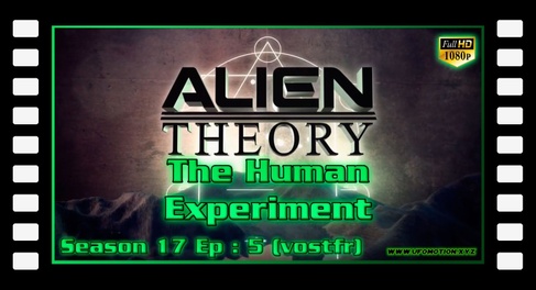 S17E05 The Human Experiment - Ancient Aliens