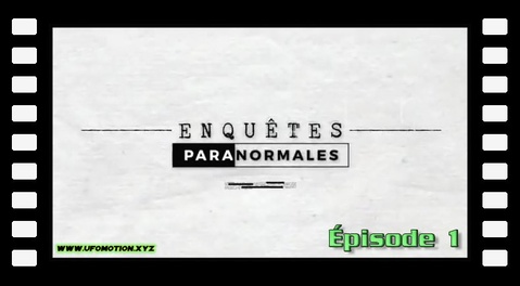 S01E01 Enquêtes paranormales 