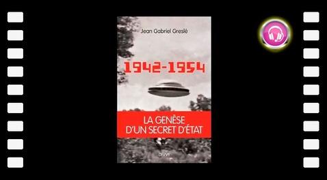  1942-1954, la genèse d'un secret d'Etat (avec Jean-Gabriel Greslé)