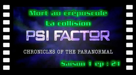 Saison 1 - Épisode 21: Mort au crépuscule / La collision