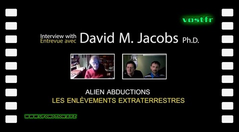 Interview de David Jacobs sur les enlèvements extraterrestres (2014) Vostfr