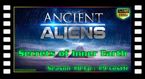 S18E19 Les secrets de la Terre intérieure - Secrets of Inner Earth (vostfr)