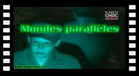Planete CHOC : Mondes parallèles