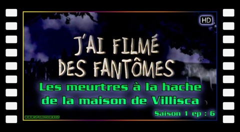 S01E06 Les meurtres à la hache de la maison de Villisca