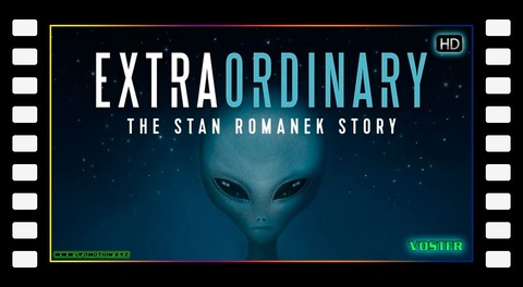 Extraordinaire : l'histoire de Stan Romanek (2013 Vostfr)