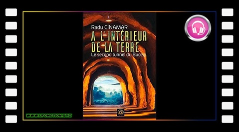 A l’intérieur de la Terre - Le second tunnel du Bucegi
