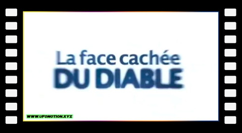 Dossier Paranormal - La face cachée du diable