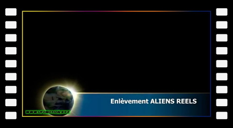 Enlèvement Aliens réels  - Vie extraterrestre