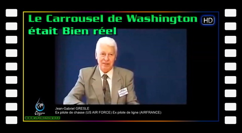 Le Carrousel de Washington était Bien réel - Jean Gabriel Greslé 2017