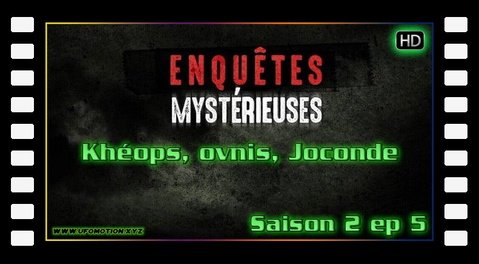 S02E05 Khéops, Ovnis, Joconde