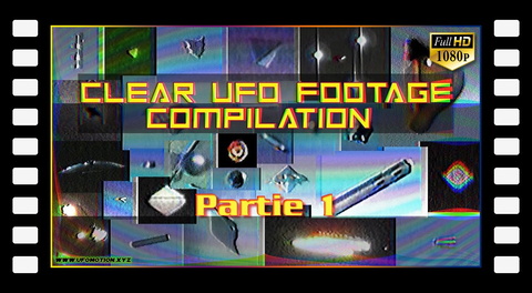 Clear UFO Footage Compilation - PART 1