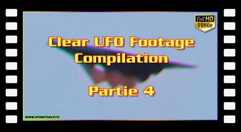Clear UFO Footage Compilation - PART 4