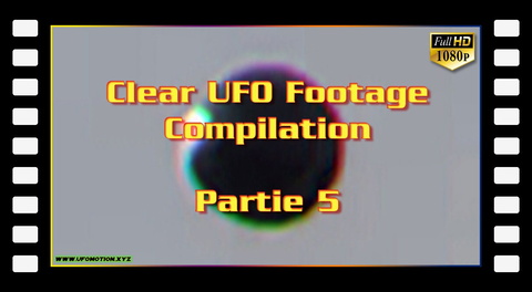 Clear UFO Footage Compilation - PART 5