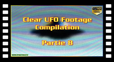 Clear UFO Footage Compilation - PART 8