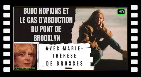 Budd Hopkins et le cas d’abduction du Pont de Brooklyn - avec M-T de Brosses