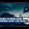 L'armée américaine surprise en pleine expérimentation avec un Ovni