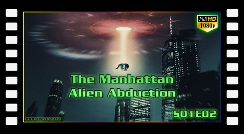 S01E02 The Manhattan Alien Abduction