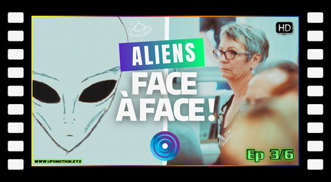 EP3/6 Quand les aliens manipulent notre ADN - "Les Ailleurs"