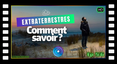 EP5/6 Abductions et extraterrestres, place au doute !