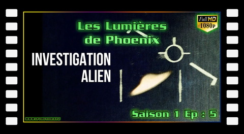 S01E05 Sur la trace des ovnis - Les Lumières de Phoenix