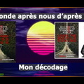 Marc Gray - Le monde après nous d’après eux : mon décodage !