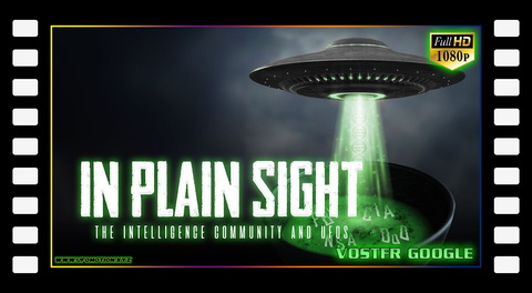 In Plain Sight - The Intelligence Community And Ufos (2022) vostfr google