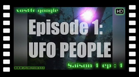 S01E01 UFO People (vostfr google)