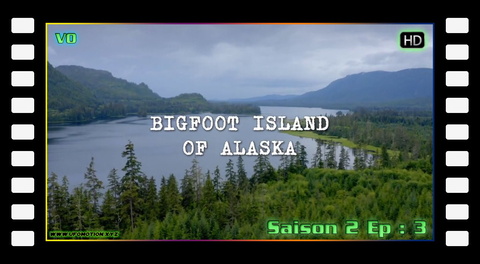 S02E03 L'île du Bigfoot (vostfr youtube)