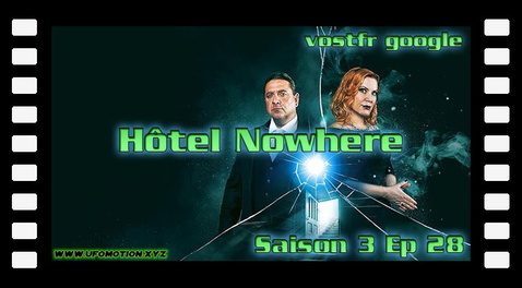 S03E28 Hôtel Nowhere (vostfr google)