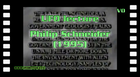 Phil Schneider - UFO lecture (1995)