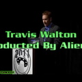 Travis Walton Abducted By Aliens
