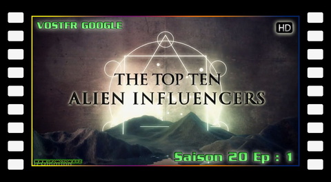 S20E01 The Top Ten Alien Influencers (vostfr google)