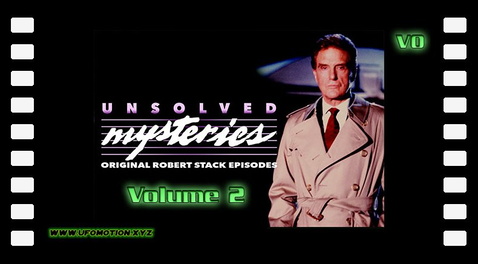Unsolved Mysteries - The UFO Files - Volume 2 (VO)