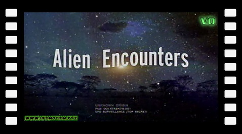 UFO Files - Alien Encounters (vo)