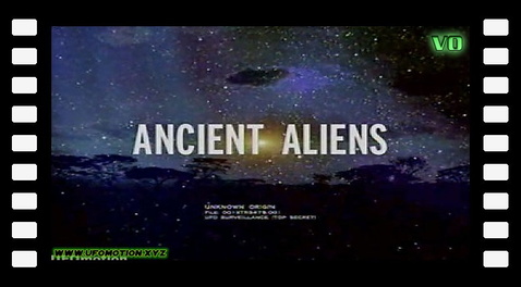 UFO Files - Ancient Aliens (vo)