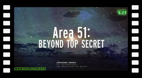 UFO Files - Area 51: Beyond Top Secret