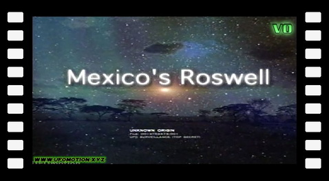 UFO Files - Mexico's Roswell (vo)