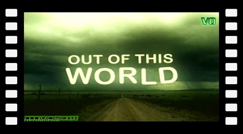 UFO Files - Out of This World (vo)
