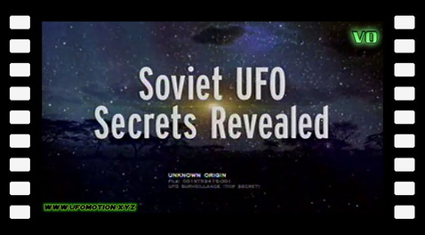 UFO Files - Soviet UFO Secrets Revealed (vo)