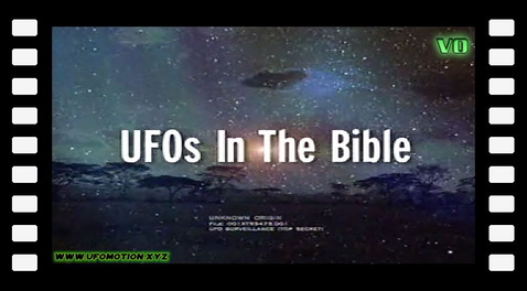 UFO Files - UFOs in the Bible (vo)