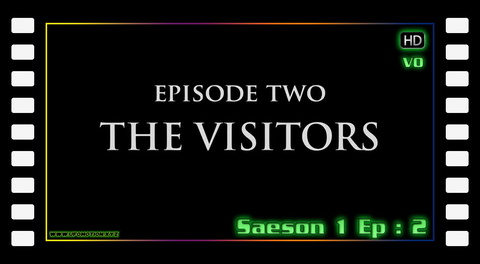 S01E02 The Visitors
