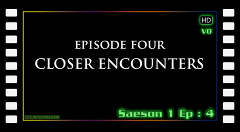 S01E04 Closer Encounters