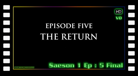 S01E05 The Return (final)