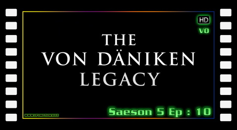 S05E10 - The Von Däniken Legacy