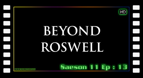 S11E13 - Beyond Roswell