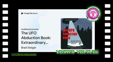 The UFO Abduction Book Extraordinary… by Brad Steiger · Audiobook preview (vostfr YouTube)