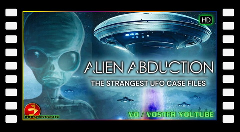 ALIEN ABDUCTION: THE STRANGEST UFO CASE FILES | Beyond Belief (vo vostfr youtube)