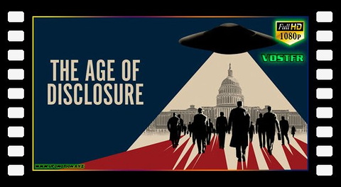 The Age of Disclosure (2025) Vostfr