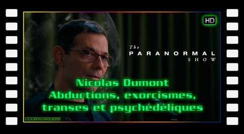 Abductions, exorcismes, transes et psychédéliques - Nicolas Dumont