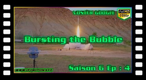 S6.E4 ∙ Bursting the Bubble (Vostfr Google)